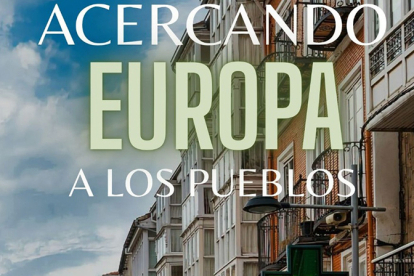 'Acercado Europa a los Pueblos' llega a Reinosa