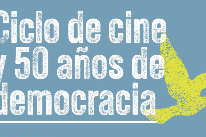 La Delegacin del Gobierno organiza un ciclo de cine sobre los 50 aos de democracia