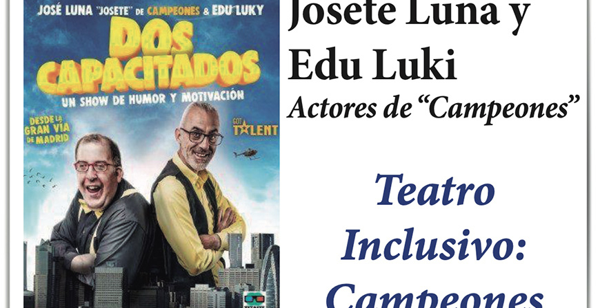 Los actores de 'Campeones' Josete Luna y Edu Luki visitan este martes el IES Montesclaros