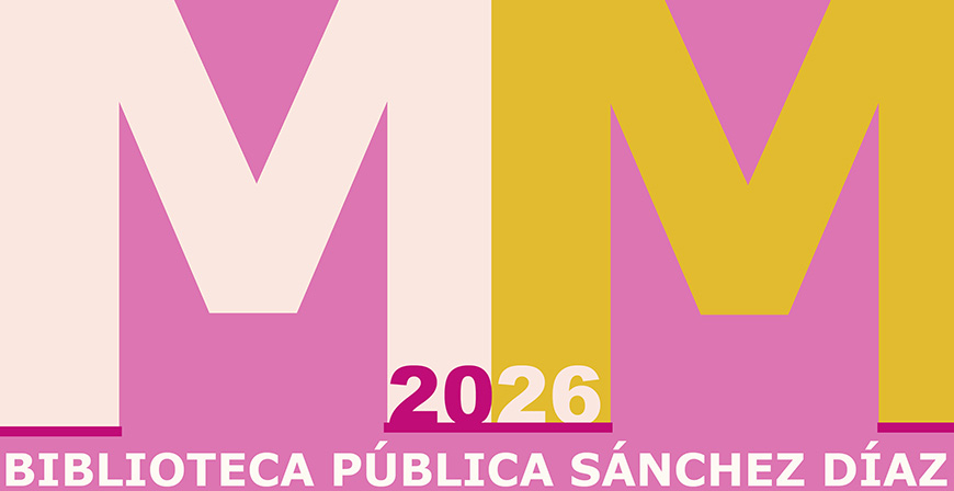 La Biblioteca S�nchez D�az celebrar� el 8M con una gu�a de lectura y cine de mujeres