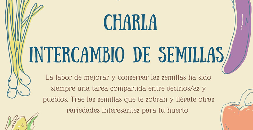 Charla e intercambio de semillas en La Casona con motivo de la Jornada por la Biodiversidad Agrcola