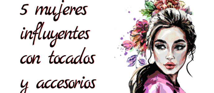 Cinco mujeres influyentes con tocados y accesorios florales