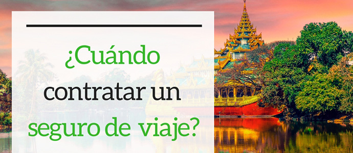 Cundo contratar un seguro de viaje?