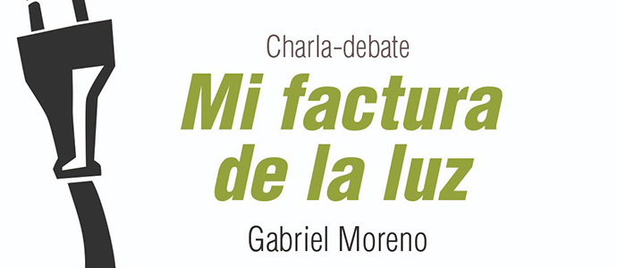 La factura de la luz, a debate en La Casona