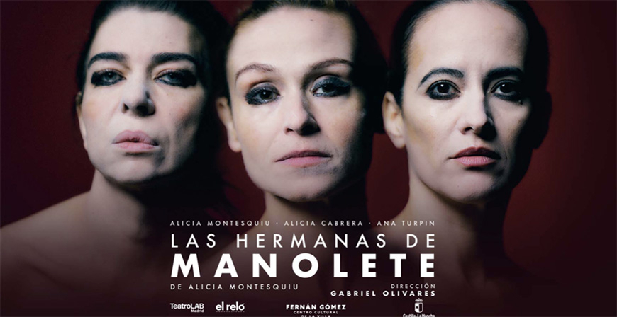 Una historia de mujeres, rabos de toro y sangre llega al Palacio de Festivales con 'Las hermanas de Manolete'