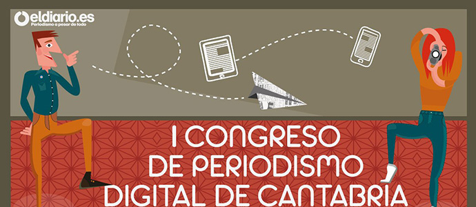 El I Congreso de Periodismo Digital de Cantabria reunir a una treintena de expertos este jueves y viernes en Santander para debatir sobre el sector