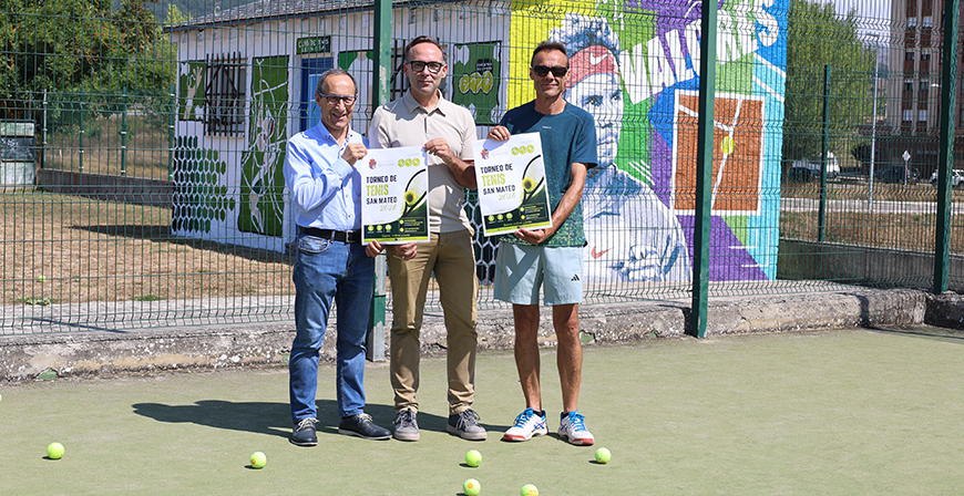 Las inscripciones para el Torneo de Tenis de San Mateo permanecer�n abiertas hasta el d�a 28 de agosto 