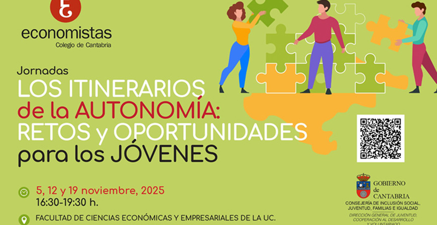 Juventud y Colegio de Economistas celebran unas jornadas para abordar los desafos de los jvenes para alcanzar la autonoma financiera