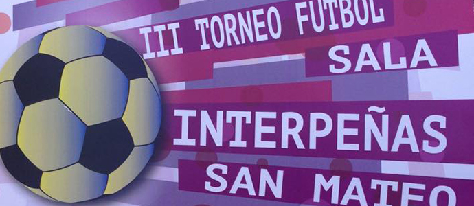 Este lunes comienza el III Torneo de ftbol sala interpeas de San Mateo