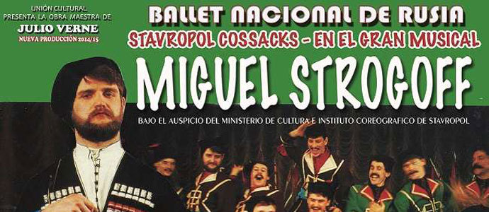 Miguel Strogoff  llega a Reinosa de la mano del Ballet Nacional de Rusia