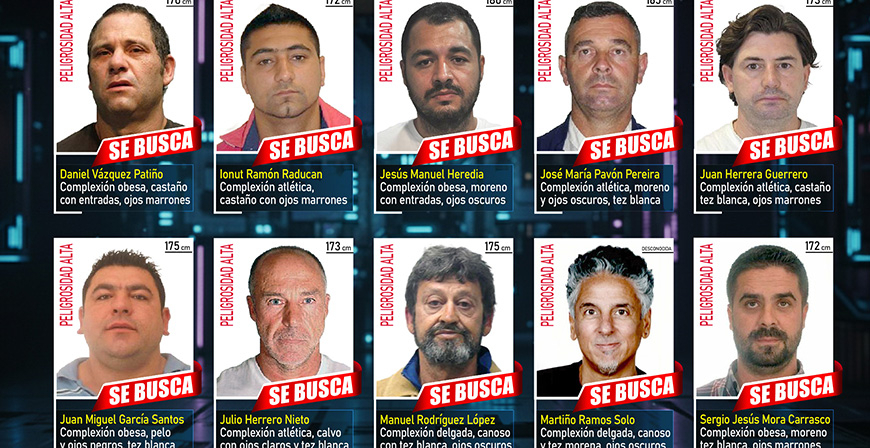 Polica Nacional solicita la colaboracin ciudadana para detener a los fugitivos ms buscados en Espaa