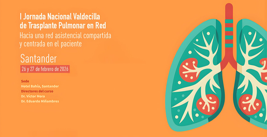 Santander acoger� la 'I Jornada Nacional Valdecilla de Trasplante Pulmonar en Red' el 26 y 27 de febrero
