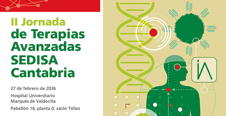Valdecilla celebra el viernes la II Jornada de Terapias Avanzadas de SEDISA Cantabria con expertos nacionales en terapia g�nica y CAR-T