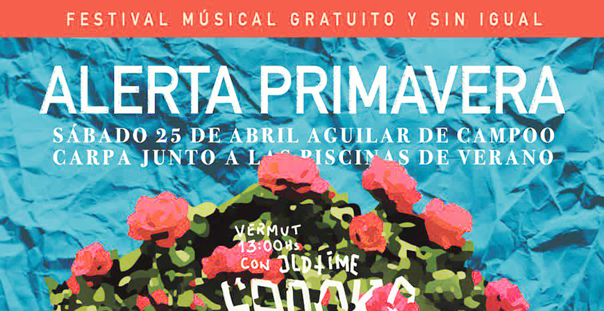 Vuelve a Aguilar el Festival Alerta Primavera