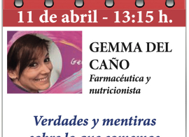 La farmacutica y nutricionista Gemma del Cao contar este viernes las 'Verdades y mentiras sobre lo que comemos' en el IES Montesclaros