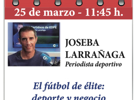 Joseba Larraaga visita el IES Montesclaros para hablar de 'El ftbol de lite: deporte y negocio'